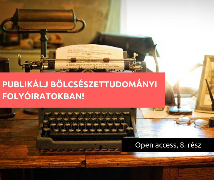 Publikálj open access úton bölcsészettudományi folyóiratokban