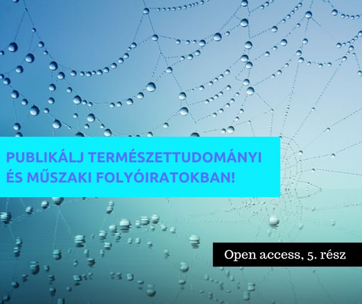 Publikálj open access úton természettudományi és műszaki folyóiratokban
